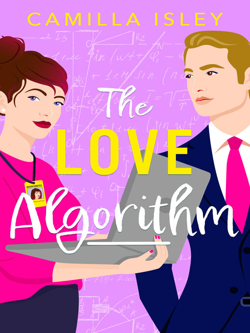 Title details for The Love Algorithm by Camilla Isley - Available